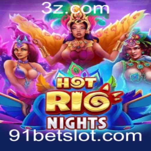 Descubra o Universo de HotRioNights e a Excitante Plataforma 91bet