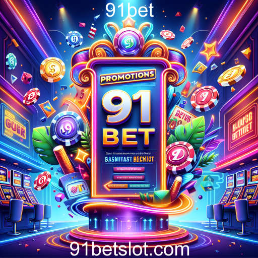 Explore as Melhores Promoções da 91bet e Aumente Suas Chances de Ganhar!